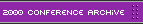 2000 Conference Archive